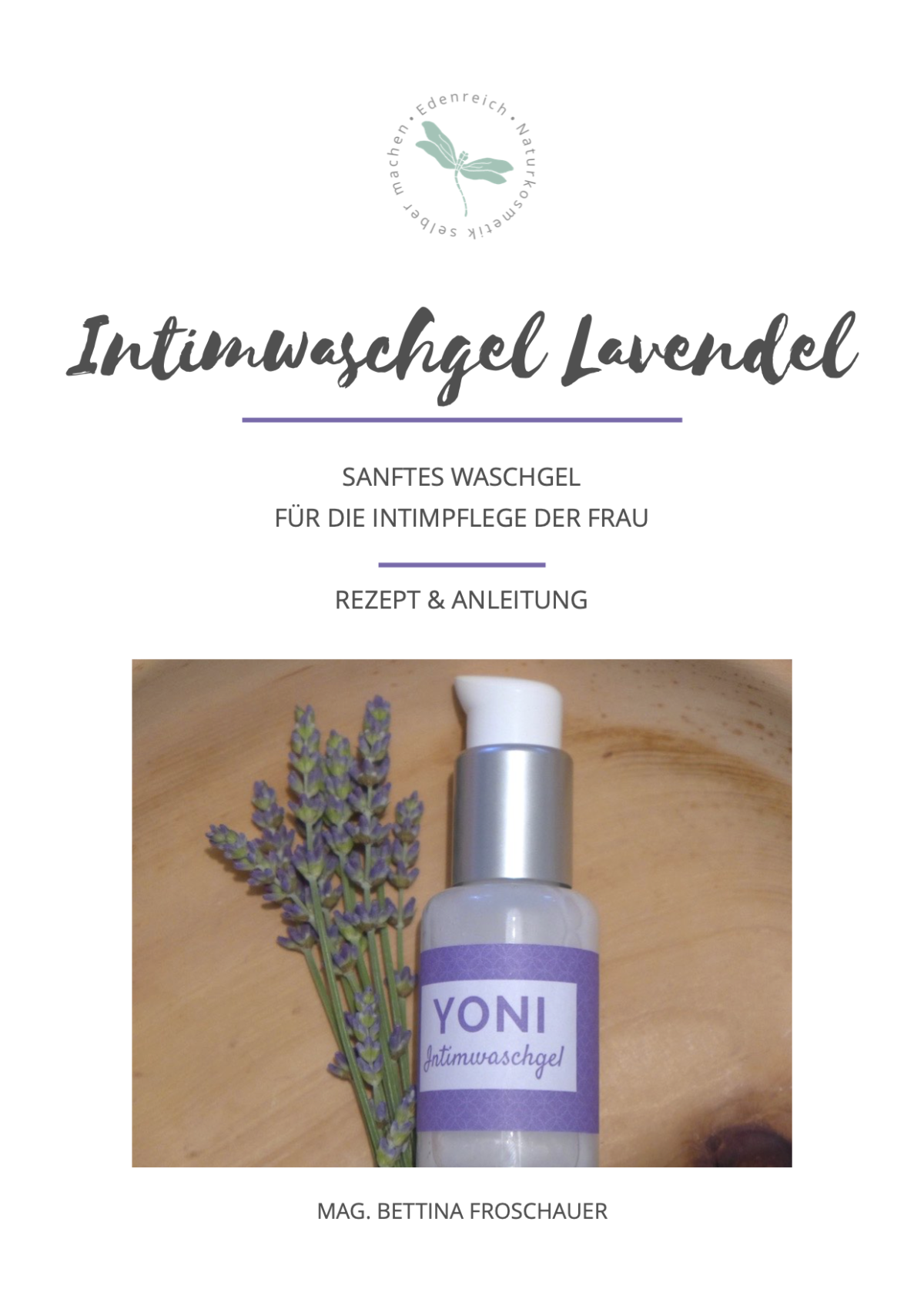 Intimwaschgel mit Lavendel selber machen